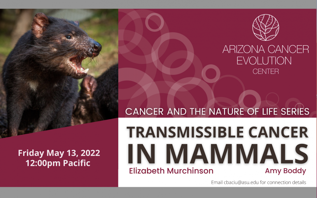 Transmissible Cancer in Mammals -Watch recording here